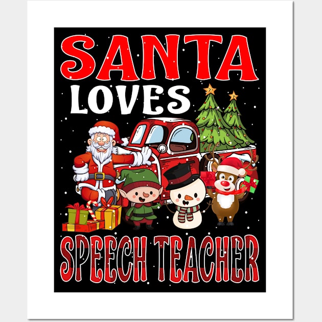 Santa Loves Speech Teacher Wall Art by intelus